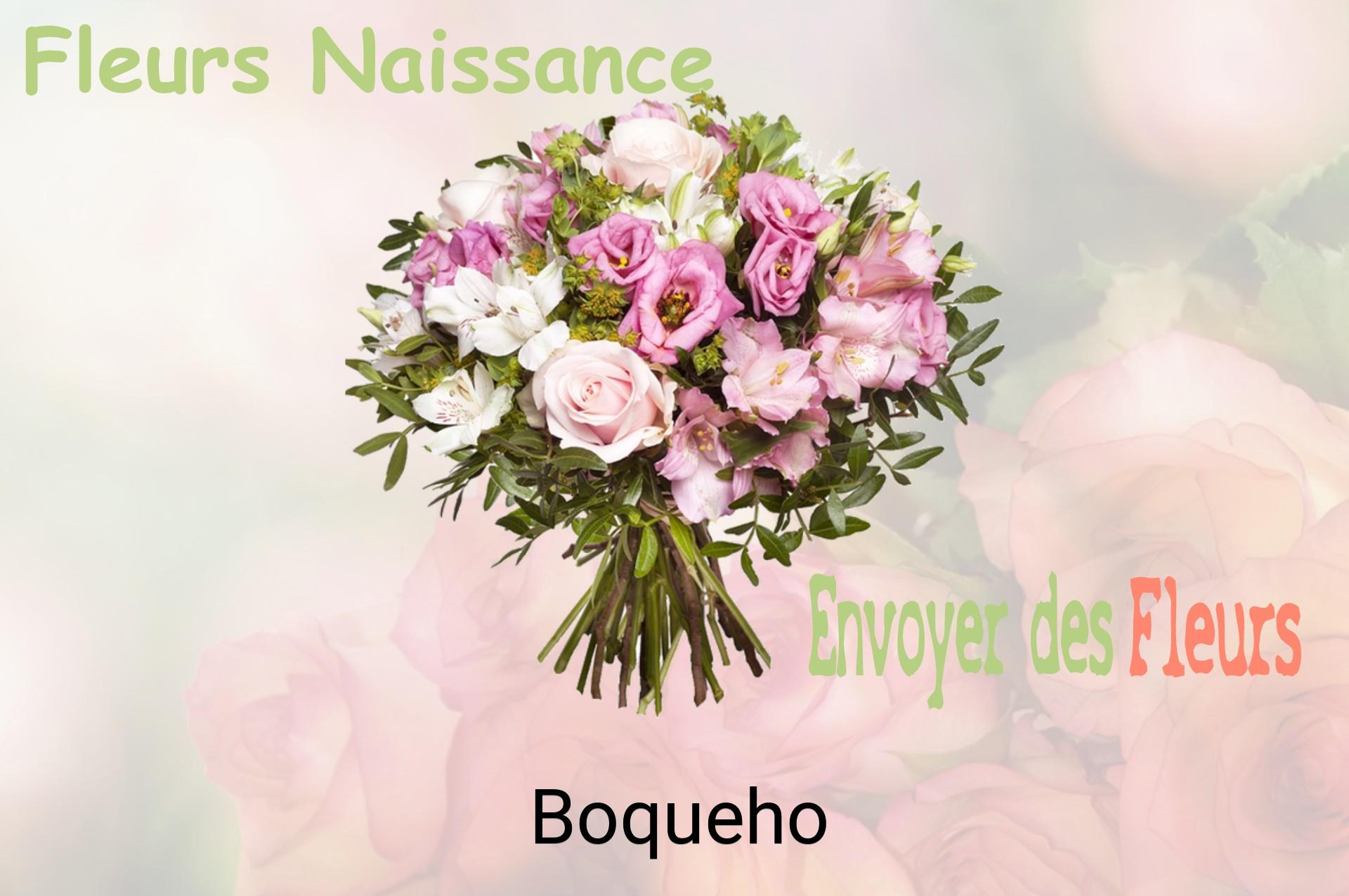 Bouquet de fleurs de naissance livré à Boqueho